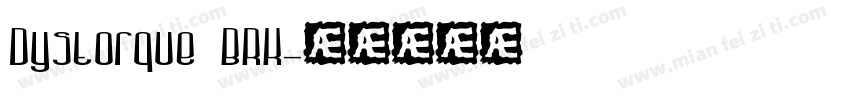 Dystorque BRK字体转换